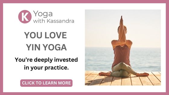 Best Yin Yoga Teacher Trainings Online - Yoga With Kassandra