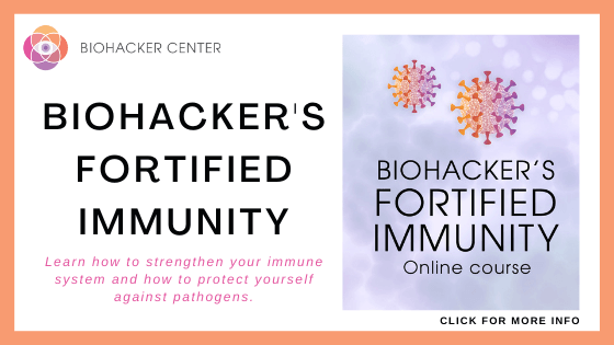 Biohacking Course Online - Biohackers Fortified Immunity