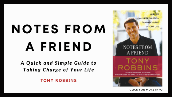 Tony Robbins Books - Note from A Friend - A Quick and Simple Guide to Taking Charge of your Life