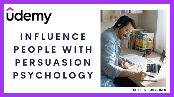 online courses in psychology - Influence People With Persuasion Psychology
