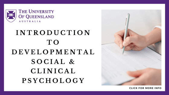 online courses in psychology - Introduction to Developmental -Social & Clinical PsychologyIntroduction to Psychology