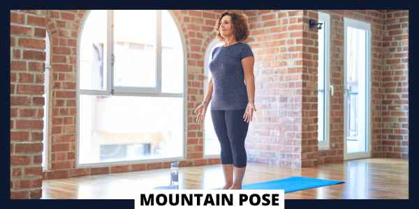 Hatha Yoga Poses For Beginners - Mountain Pose