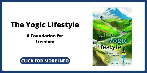 yoga as philosophy - the yogic lifestyle