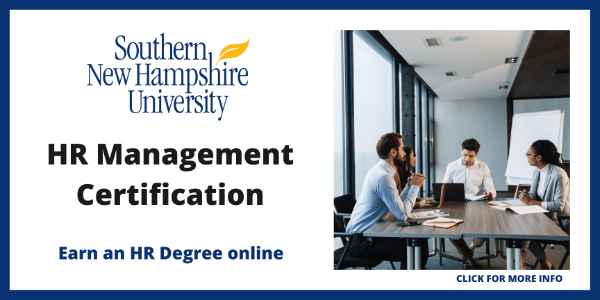 Best Human Resources Certification Online - Southern New Hampshire University Human Resource Management Certificate