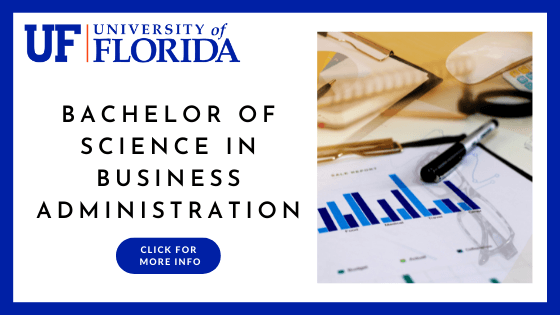 university of florida online degrees - Bachelor of Arts or Science in Business Administration