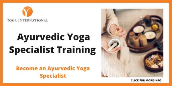 Certifications from Yoga International - Ayurvedic Yoga Specialist Training