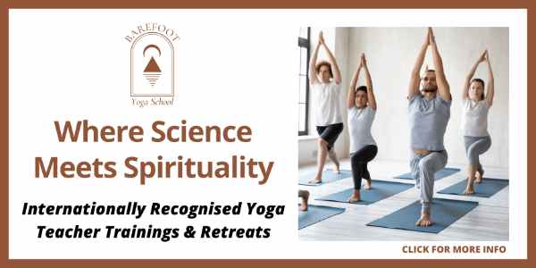Byron Bay Yoga Teacher Training - Barefoot Yoga School is Internationally Recognized Where Science Meets Spirituality