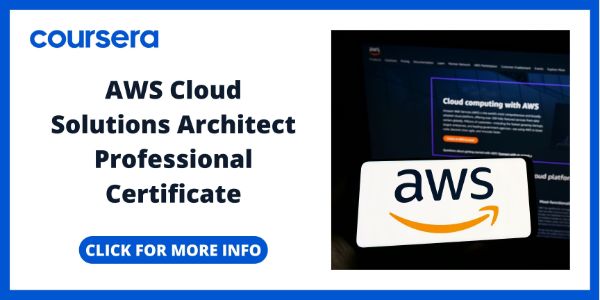 Best Tech Certificate Courses On Coursera - AWS Cloud Solutions