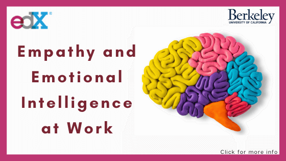 Emotional-Intelligence-Course-edX-Empathy-and-Emotional-Intelligence-at-Work-by-UC-Berkeley