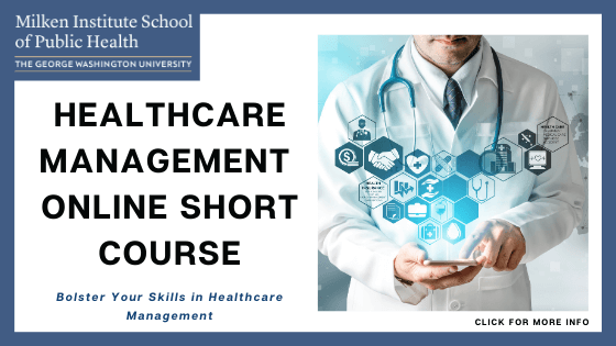 Healthcare-Management-Certificate-Online-Milken-Institute-of-Public-Health